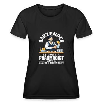 Bartender is a pharmacist with limited - Women's Functional T-Shirt - black - Front - AI Model Female 172 light (172cm)