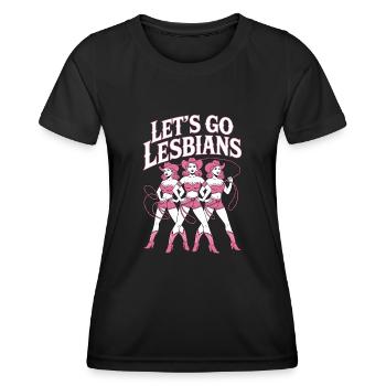 Let's Go Lesbians Lesbe Lesbisch - Frauen Funktions-T-Shirt - Schwarz - Vorne - AI Model Female 172 light (172cm)