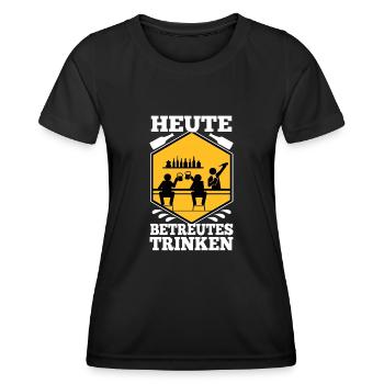 Heute Betreutes Trinken - Frauen Funktions-T-Shirt - Schwarz - Vorne - AI Model Female 172 light (172cm)