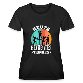 Heute Betreutes Trinken - Frauen Funktions-T-Shirt - Schwarz - Vorne - AI Model Female 172 light (172cm)