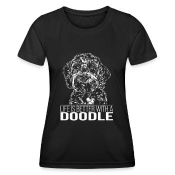 DOODLE Life is better canine saying Wilsigns - Women's Functional T-Shirt - black - Front - AI Model Female 172 light (172cm)