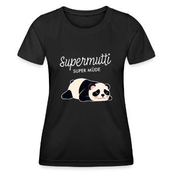 Supermutti Super Müde Mama Mutter Panda Spruch - Frauen Funktions-T-Shirt - Schwarz - Vorne - AI Model Female 172 light (172cm)