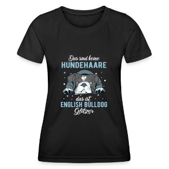 Das Sind Keine Hundehaare Das Ist English Bulldog - Frauen Funktions-T-Shirt - Schwarz - Vorne - AI Model Female 172 light (172cm)