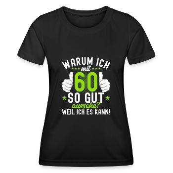 60 Jahre Sprüche 60 Geburtstag Geschenk - Frauen Funktions-T-Shirt - Schwarz - Vorne - AI Model Female 172 light (172cm)