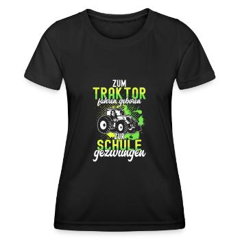 Zum Traktor Fahren Geboren Zur Schule Gezwungen - Frauen Funktions-T-Shirt - Schwarz - Vorne - AI Model Female 172 light (172cm)
