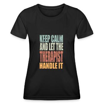 Gardez le calme Thérapeute En Disant Thérapeute Cadeau - T-shirt sport Femme - noir - Devant - AI Model Female 172 light (172cm)