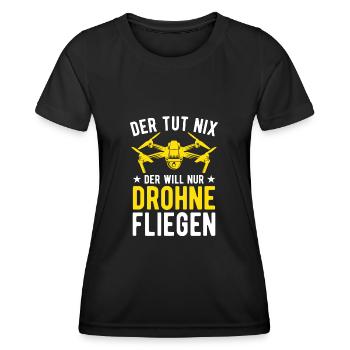 Der Tut Nix Der Will Nur Drohne Fliegen Drohnen - Frauen Funktions-T-Shirt - Schwarz - Vorne - AI Model Female 172 light (172cm)