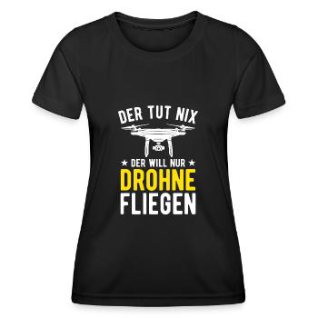 Der Tut Nix Der Will Nur Drohne Fliegen Drohnen - Frauen Funktions-T-Shirt - Schwarz - Vorne - AI Model Female 172 light (172cm)