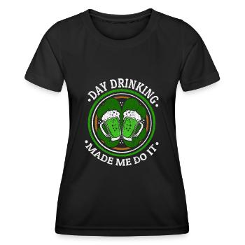 Tag Trinken brachte mich dazu, es St. Patrick's Day zu tun - Frauen Funktions-T-Shirt - Schwarz - Vorne - AI Model Female 172 light (172cm)