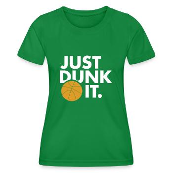 Just Dunk It - Women's Functional T-Shirt - kelly green - Front - AI Model Female 172 dark (172cm)