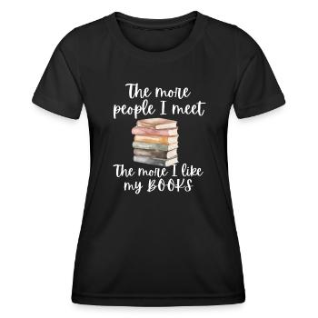 Funny Books Saying for Book Lovers - Women's Functional T-Shirt - black - Front - AI Model Female 172 light (172cm)