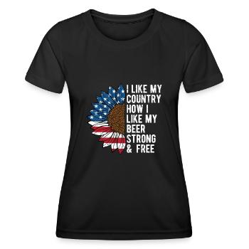 How I Like My Beer Strong and Free 4th of July - Women's Functional T-Shirt - black - Front - AI Model Female 172 light (172cm)