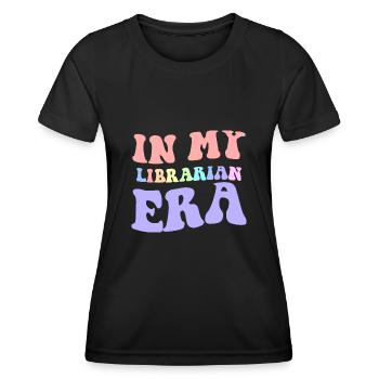 "In my Librarian Era!" Bibliothekar - Frauen Funktions-T-Shirt - Schwarz - Vorne - AI Model Female 172 light (172cm)