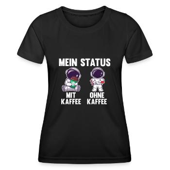 Astronaut Mein Status Mit Kaffee Ohne Kaffee - Frauen Funktions-T-Shirt - Schwarz - Vorne - AI Model Female 172 light (172cm)