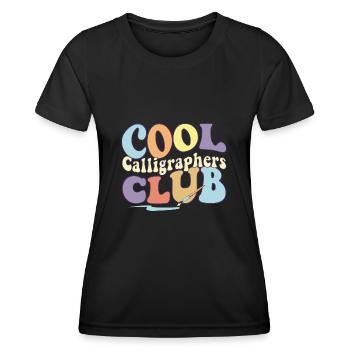 Cool Calligraphers Club Calligraphy Professional - Frauen Funktions-T-Shirt - Schwarz - Vorne - AI Model Female 172 light (172cm)