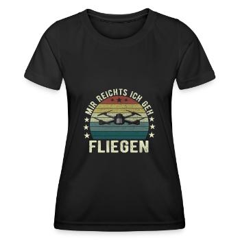 Mir Reichts Ich Geh Fliegen Drohne Drohnenflieger - Frauen Funktions-T-Shirt - Schwarz - Vorne - AI Model Female 172 light (172cm)