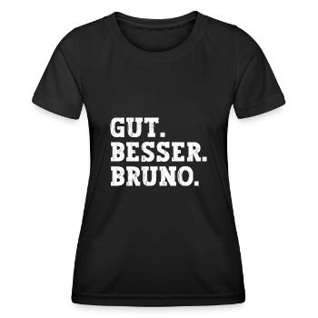 Gut Besser Bruno Lustiger Spruch Name Bruno - Frauen Funktions-T-Shirt - Schwarz - Vorne - AI Model Female 172 light (172cm)
