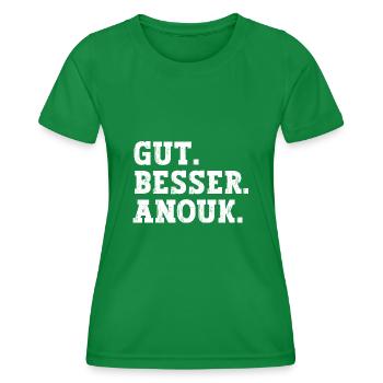 Gut Besser Anouk Lustiger Spruch Name Anouk - Frauen Funktions-T-Shirt - Kelly Green - Vorne - AI Model Female 172 dark (172cm)
