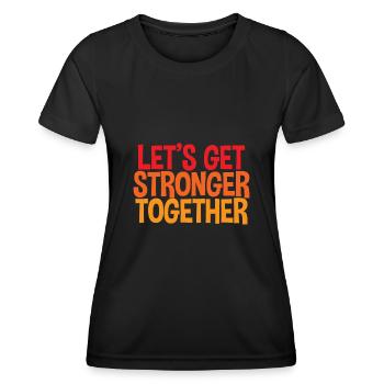 Soyons plus forts ensemble 4 - T-shirt sport Femme - noir - Devant - AI Model Female 172 light (172cm)