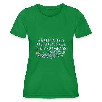 Healing Is A Journey Sage Is My Compass Smudge - Frauen Funktions-T-Shirt - Kelly Green - Vorne - AI Model Female 172 dark (172cm)
