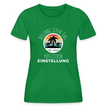 POSITIVE EINSTELLUNG MINDSET Motivation - Frauen Funktions-T-Shirt - Kelly Green - Vorne - AI Model Female 172 dark (172cm)