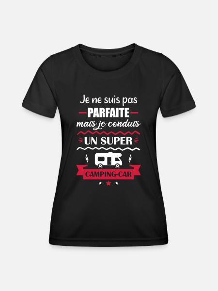 Pas parfaite camping car,camping-car - T-shirt sport Femme - noir