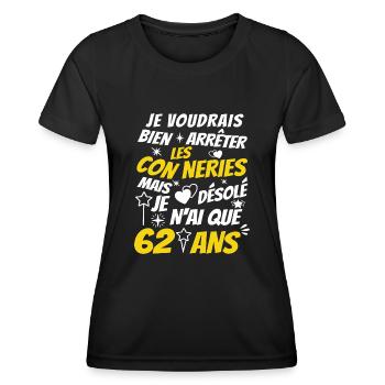 conneries 62 ans / humour anniversaire 62 ans - T-shirt sport Femme - noir - Devant - AI Model Female 172 light (172cm)