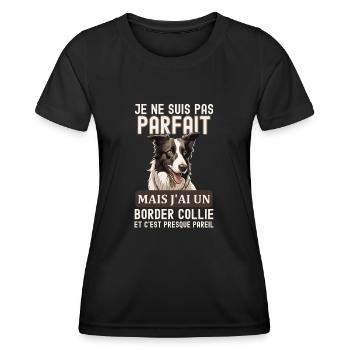 Pas parfait mais j ai un border collie 5 - T-shirt sport Femme - noir - Devant - AI Model Female 172 light (172cm)