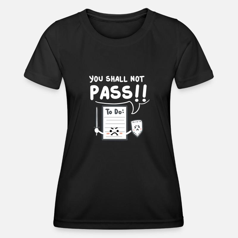 You can not go through - To Do List - Women's Functional T-Shirt - black