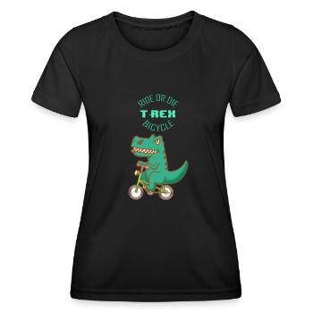 Strample oder sterbe - T-Rex Fahrrad - Frauen Funktions-T-Shirt - Schwarz - Vorne - AI Model Female 172 light (172cm)
