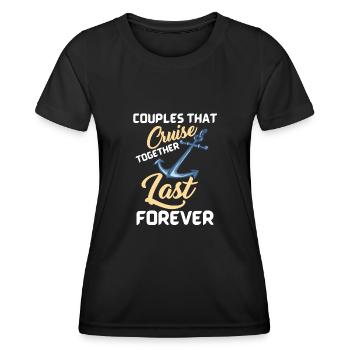 Couples That Cruise Together Last Forever - Women's Functional T-Shirt - black - Front - AI Model Female 172 light (172cm)