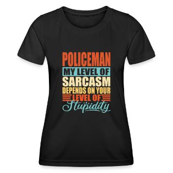 Sarcasme de policier Drôle de policier - T-shirt sport Femme - noir - Devant - AI Model Female 172 light (172cm)