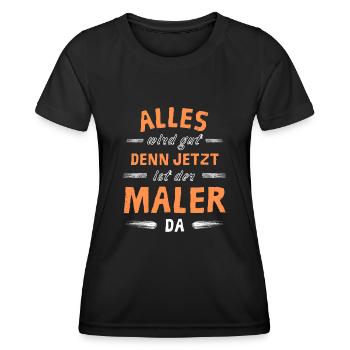 Alles wird gut denn jetzt ist der Maler da - Frauen Funktions-T-Shirt - Schwarz - Vorne - AI Model Female 172 light (172cm)