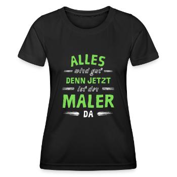 Alles wird gut denn jetzt ist der Maler da - Frauen Funktions-T-Shirt - Schwarz - Vorne - AI Model Female 172 light (172cm)