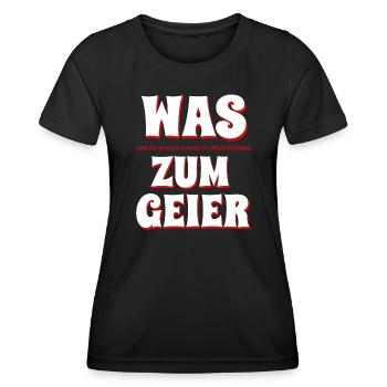 Was zum Geier ich kann es gar nicht genug betonen - Frauen Funktions-T-Shirt - Schwarz - Vorne - AI Model Female 172 light (172cm)
