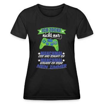 Zocken Gaming lustiger Spruch tshirt design - Frauen Funktions-T-Shirt - Schwarz - Vorne - AI Model Female 172 light (172cm)