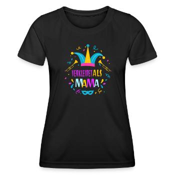 Karneval Fastnacht Fasching Verkleidet Als Mama - Frauen Funktions-T-Shirt - Schwarz - Vorne - AI Model Female 172 light (172cm)