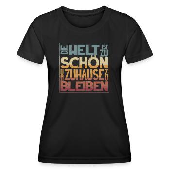Reise Spruch Die Welt ist zu schön - Frauen Funktions-T-Shirt - Schwarz - Vorne - AI Model Female 172 light (172cm)