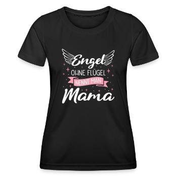 Muttertag Engel Ohne Flügel Nennt Man Mama - Frauen Funktions-T-Shirt - Schwarz - Vorne - AI Model Female 172 light (172cm)