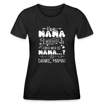 Muttertag Lustige Geschenkidee Mama Mütter - Frauen Funktions-T-Shirt - Schwarz - Vorne - AI Model Female 172 light (172cm)