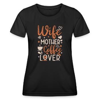 Muttertag Geschenkidee Kaffee Mama Mütter - Frauen Funktions-T-Shirt - Schwarz - Vorne - AI Model Female 172 light (172cm)