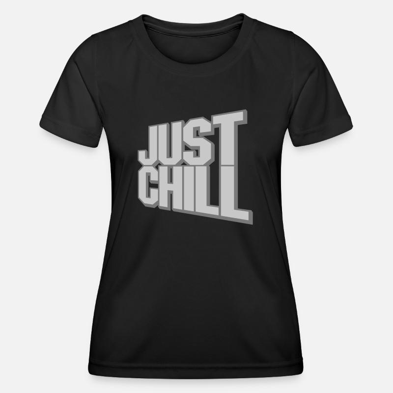 Just Chill Text Logo - Women's Functional T-Shirt - black