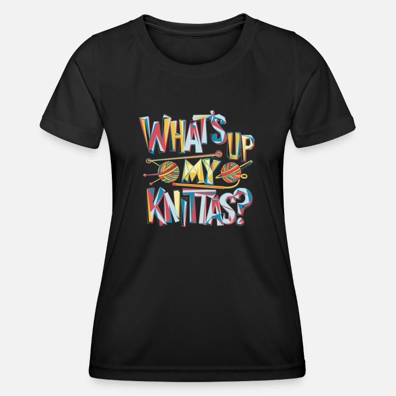 Humorous knitting message for creative women - Women's Functional T-Shirt - black
