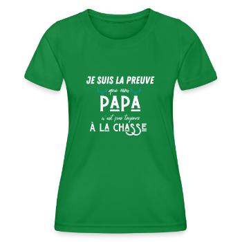 la preuve que mon papa pas toujours chasse - T-shirt sport Femme - vert - Devant - AI Model Female 172 dark (172cm)