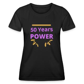 50 years Power - Birthday - Young at heart - Women's Functional T-Shirt - black - Front - AI Model Female 172 light (172cm)