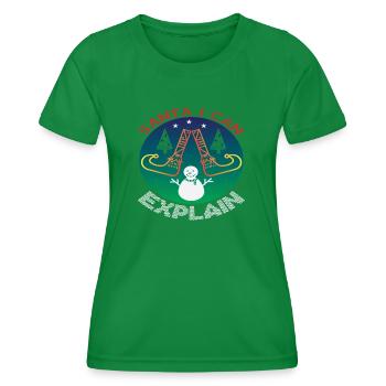 Le Père Noël peut expliquer - T-shirt sport Femme - vert - Devant - AI Model Female 172 dark (172cm)