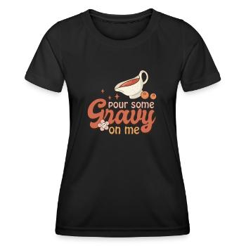 Thanksgiving versez-moi de la sauce - T-shirt sport Femme - noir - Devant - AI Model Female 172 light (172cm)