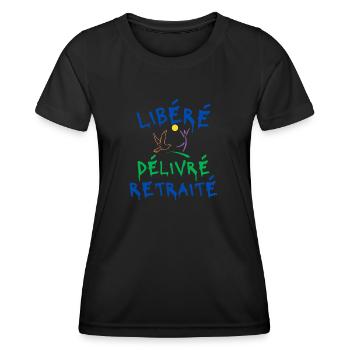 libéré délivré retraité - t-shirt humour retraite - T-shirt sport Femme - noir - Devant - AI Model Female 172 light (172cm)