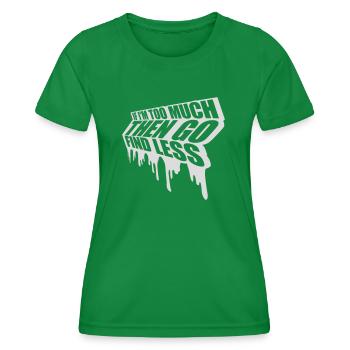 Si im trop - T-shirt sport Femme - vert - Devant - AI Model Female 172 dark (172cm)