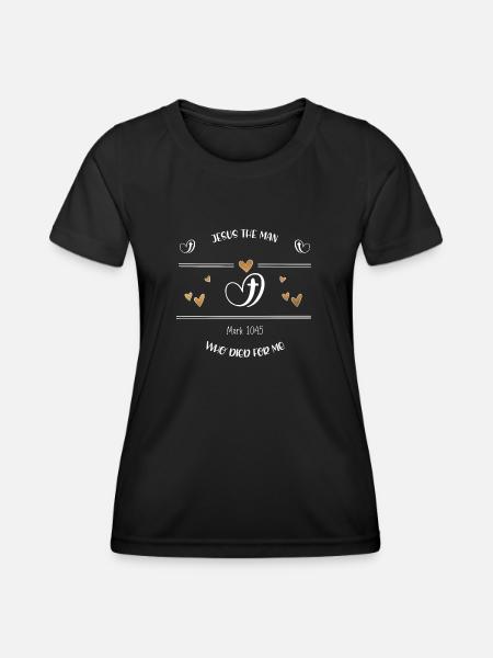 Christliches Design Jesus der Mann, der starb - Frauen Funktions-T-Shirt - Schwarz